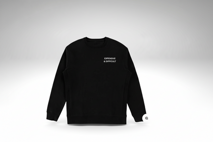 Black sweatshirt with 'EXPENSIVE & DIFFICULT' text on a gray background